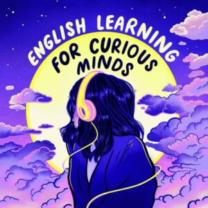 English Learning for Curious Mind - Mr. Bob Kampung Inggris
