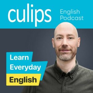 13 Rekomendasi Podcast untuk Belajar Bahasa Inggris Culips ESL Podcast - Mr. Bob Kampung Inggris