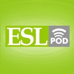 ESL Pod (English as a Second Language Podcast) - Mr. Bob Kampung Inggris