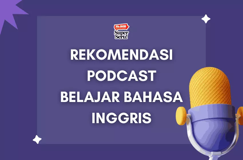 13 Rekomendasi Podcast untuk Belajar Bahasa Inggris