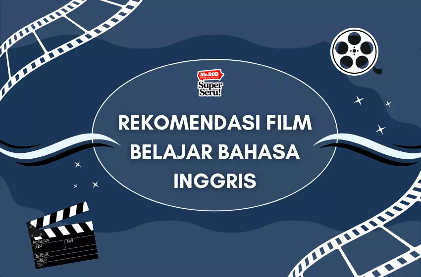 10 Film Cocok untuk Belajar Bahasa Inggris - Mr.Bob Kampung Inggris