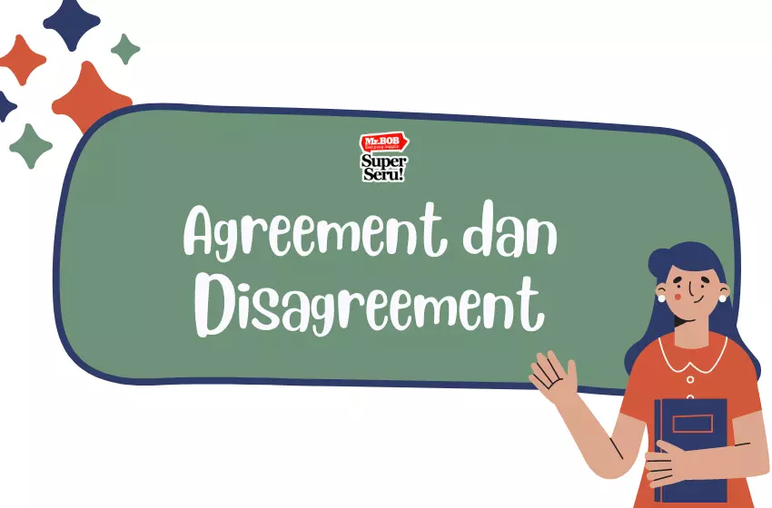 Pengertian Agreement dan Disagreement - Mr.Bob Kampung Inggris