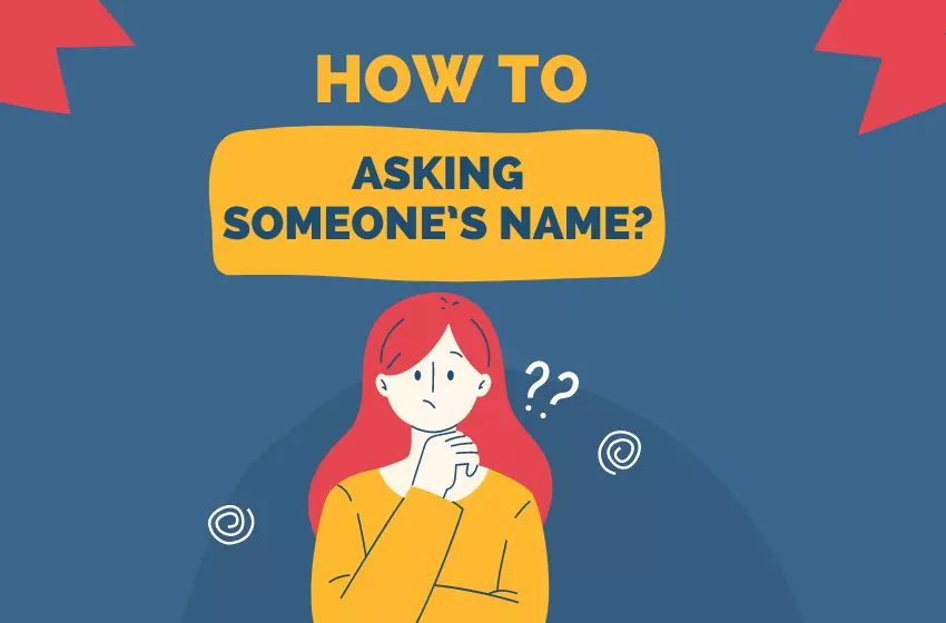 30 Cara Menanyakan Nama Seseorang dalam Bahasa Inggris