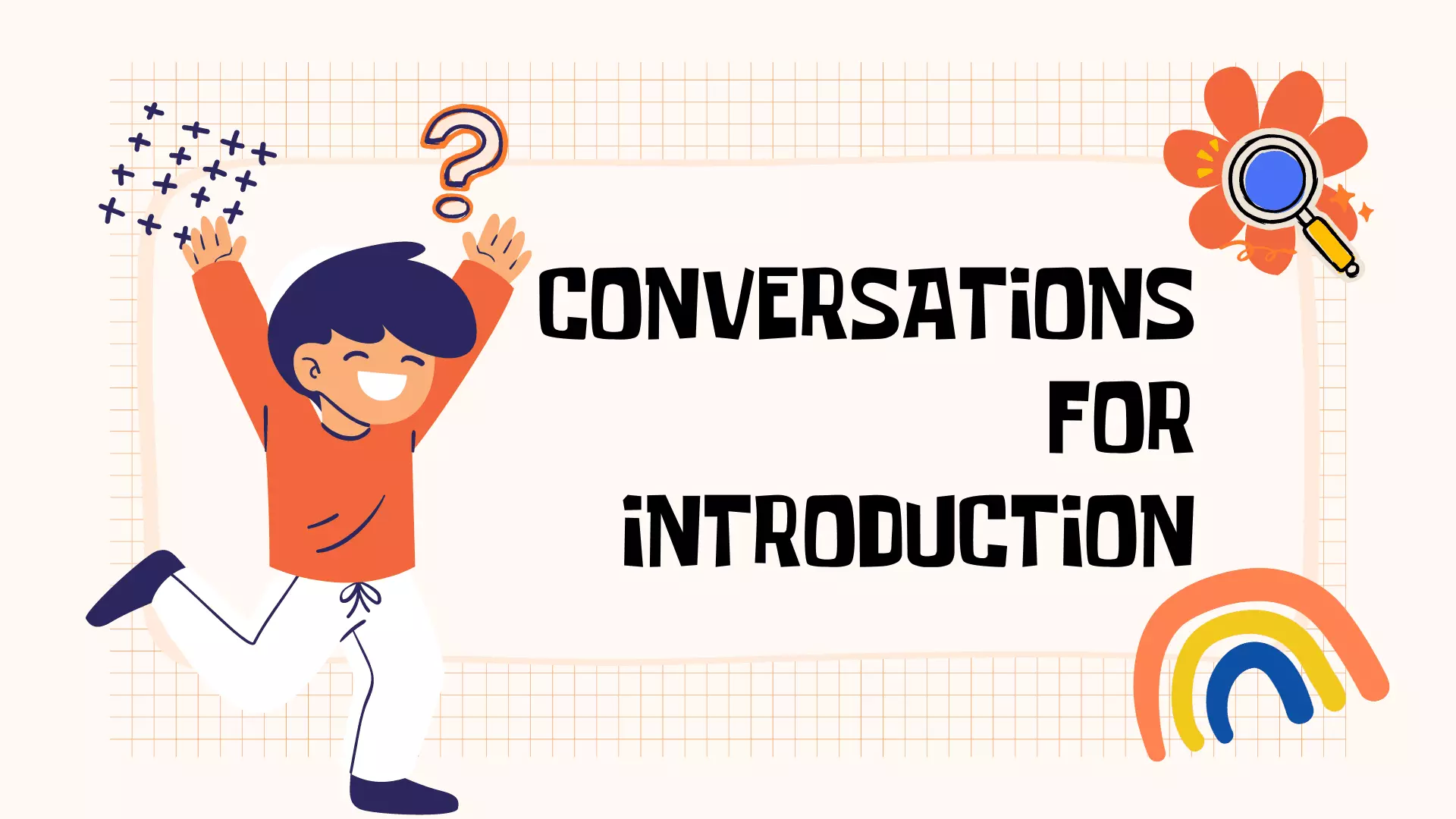 5 Contoh Percakapan Berkenalan dalam Bahasa Inggris