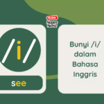 Bunyi /i/ dalam Bahasa Inggris (Pronunciation of /i/)