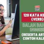 120 Kata Kerja (Verb) dalam Bahasa Inggris