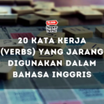 20 Kata Kerja (Verbs) yang Jarang Digunakan dalam Bahasa Inggris