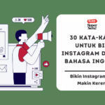 30 Kata-kata untuk Bio Instagram dalam Bahasa Inggris