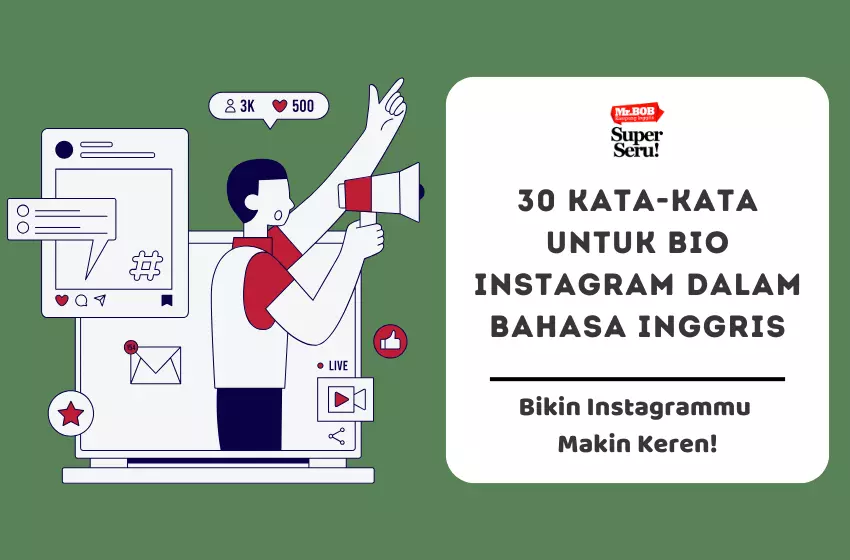 30 Kata-kata untuk Bio Instagram dalam Bahasa Inggris - Mr.BOB Kampung Inggris