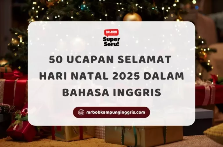 50 Ucapan Selamat Hari Natal 2025 dalam Bahasa Inggris - Mr.BOB Kampung Inggris