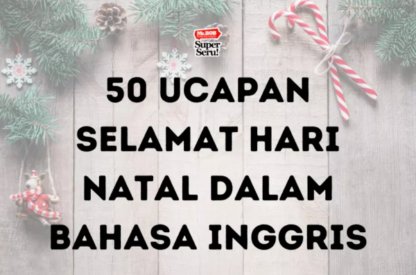 50 Ucapan Selamat Hari Natal dalam Bahasa Inggris