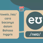 Cara Membaca Vowels /əʊ/ dalam Bahasa Inggris