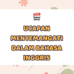 25 Ucapan Semangat dalam Bahasa Inggris