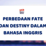 Perbedaan Fate dan Destiny dalam Bahasa Inggris