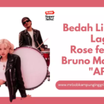 Bedah Lirik Lagu Rose feat Bruno Mars – “APT”