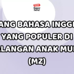 Slang Bahasa Inggris yang Populer di Kalangan Anak Muda (MZ)