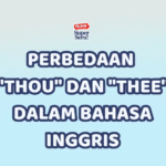 Perbedaan Thou dan Thee dalam Bahasa Inggris