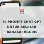 10 Prompt Chat GPT untuk Belajar Bahasa Inggris