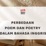 Perbedaan Poem dan Poetry dalam Bahasa Inggris
