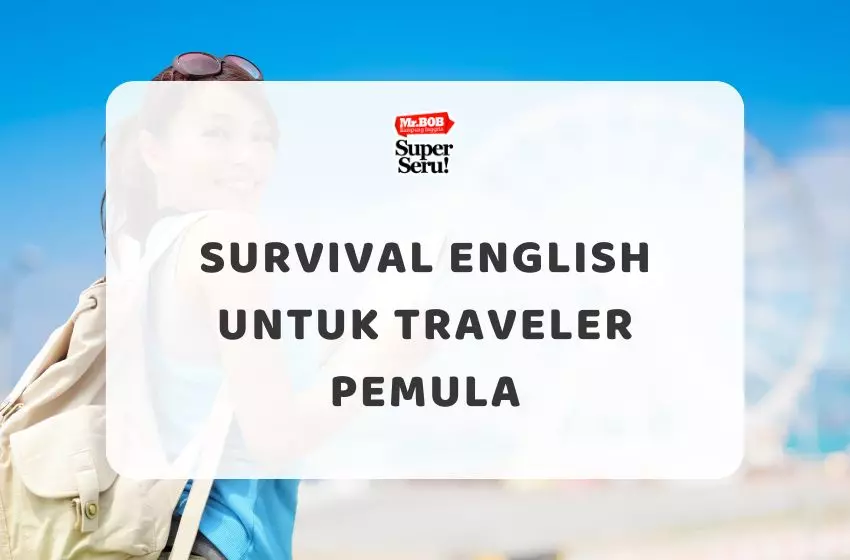 Survival English untuk Traveler Pemula