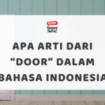 15 Jenis Lemari dan Bahasa Inggrisnya - Mr.BOB Kampung Inggris Apa Arti dari “Door” dalam Bahasa Indonesia