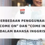 How Indonesian Ask About The Price? Learn Bahasa Indonesia with Mr.BOB Kampung Inggris - Mr.BOB Kampung Inggris Perbedaan Penggunaan “Come On” dan “Come In” dalam Bahasa Inggris