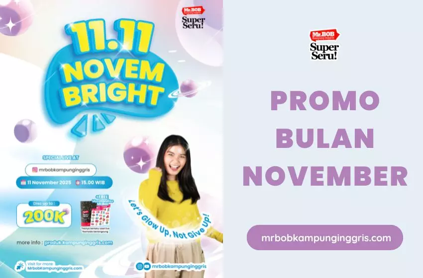 11.11 NOVEMBRIGHT! PROMO BULAN NOVEMBER 2025