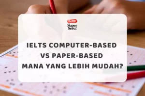 IELTS Computer-Based vs Paper-Based Mana yang Lebih Mudah? - Mr.BOB Kampung Inggris