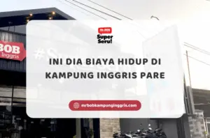 Ini Dia Biaya Hidup di Kampung Inggris Pare - Mr.BOB Kampung Inggris